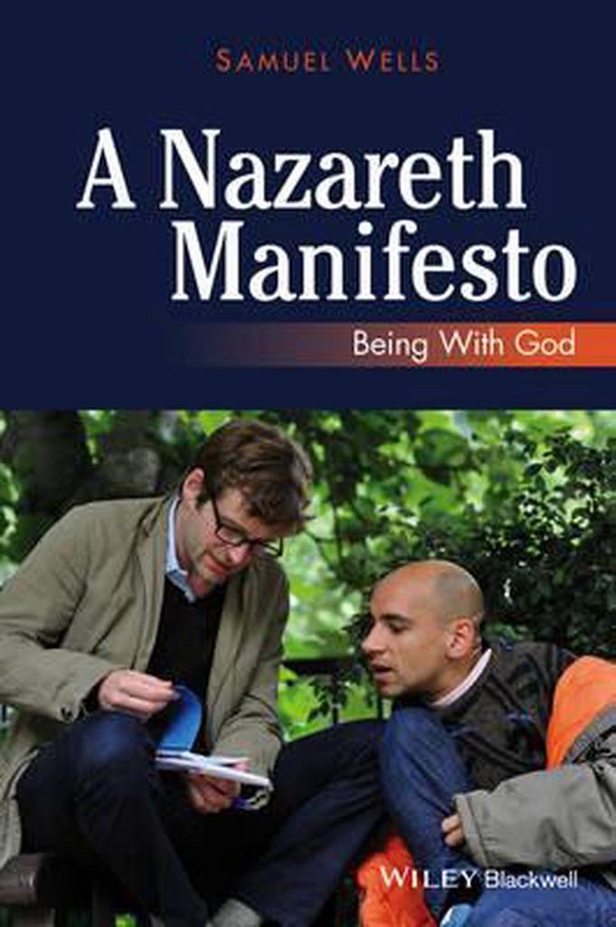 Nazareth Manifesto Being With God 9780470673263 Samuel Wells, Boeken, Taal | Engels, Gelezen, Verzenden