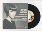 Mireille Mathieu – Pardonne-Moi Ce Caprice Denfant / Pourqu, Ophalen of Verzenden, Nieuw in verpakking