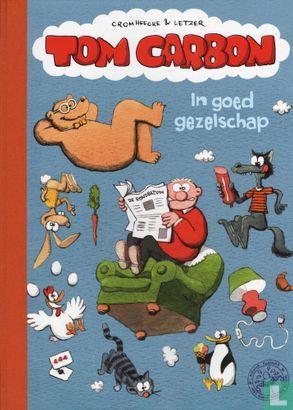 Tom Carbon - In goed gezelschap - 2010, Boeken, Stripverhalen, Zo goed als nieuw, Eén stripboek, Verzenden