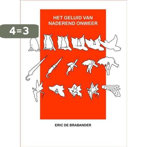 Het geluid van naderend onweer 9789493214040, Boeken, Overige Boeken, Zo goed als nieuw, Verzenden