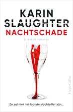 Nachtschade / Grant County / 1 9789402709292 Karin Slaughter, Boeken, Verzenden, Gelezen, Karin Slaughter