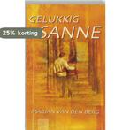 Gelukkig Sanne / Sanne / 7 9789041014276 Marjan Van Den Berg, Verzenden, Marjan Van Den Berg