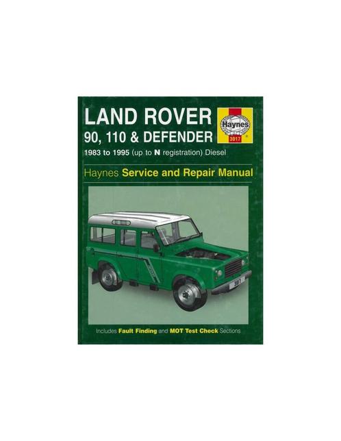 1983 - 1995 LAND ROVER 90 110 & DEFENDER HAYNES, Autos : Divers, Modes d'emploi & Notices d'utilisation