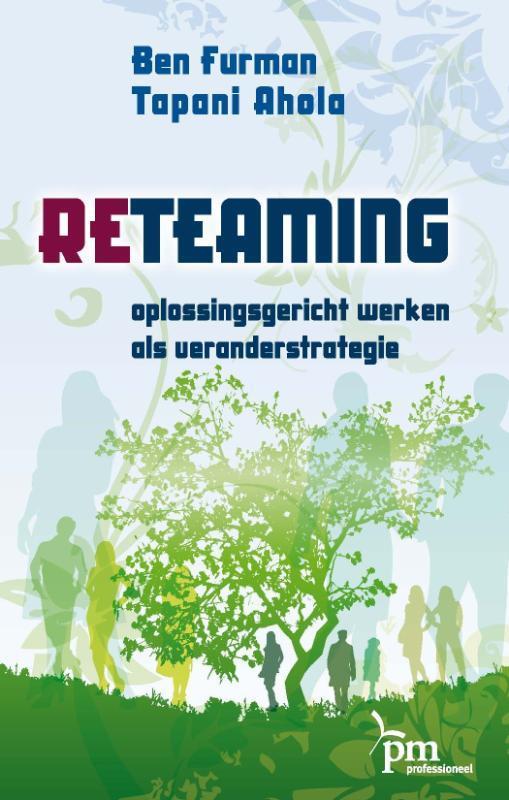 Reteaming 9789024418251 T. Ahola, Boeken, Studieboeken en Cursussen, Zo goed als nieuw, Verzenden