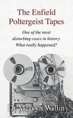 The Enfield Poltergeist Tapes 9781786770738 Melvyn J Willin, Verzenden, Melvyn J Willin