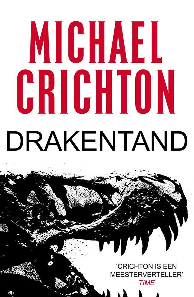 Drakentand 9789024577903 Michael Crichton, Boeken, Thrillers, Gelezen, Verzenden