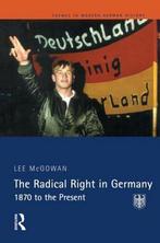 Radical Right In Germany 9780582291935, Lee Mcgowan, L. McGowan, Verzenden