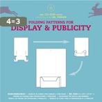 Folding Patterns for Display and Publicity 9789057680403, Boeken, Verzenden, Zo goed als nieuw