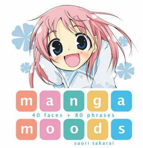 Manga Moods: 40 Faces + 80 Phrases 9784921205133, Boeken, Overige Boeken, Gelezen, Verzenden