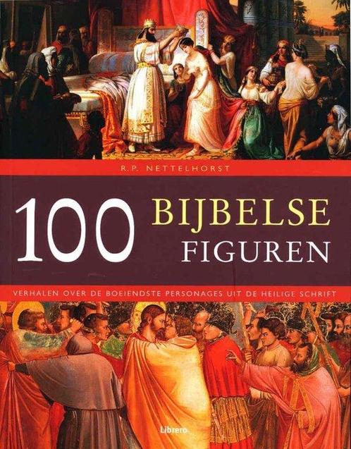 100 Bijbelse Figuren 9789057648946, Livres, Histoire mondiale, Envoi