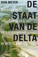 De staat van de Delta 9789460042690, Livres, Han Meyer, Verzenden