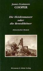 Die Heidenmauer oder die Benediktiner  Cooper,...  Book, Boeken, Verzenden, Gelezen, Cooper, James Fenimore, Fenimore Cooper, James