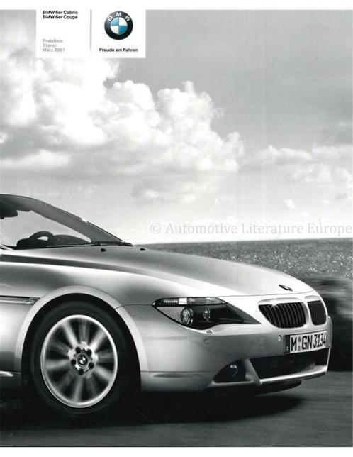 2007 BMW 6 SERIE COUPÉ & CABRIO PRICELIJST DUITS, Livres, Autos | Brochures & Magazines