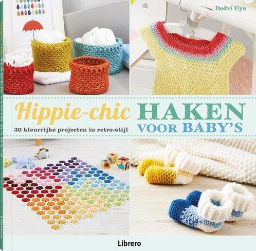 Hippie-chic haken voor babys 9789089989604, Boeken, Mode, Zo goed als nieuw, Verzenden