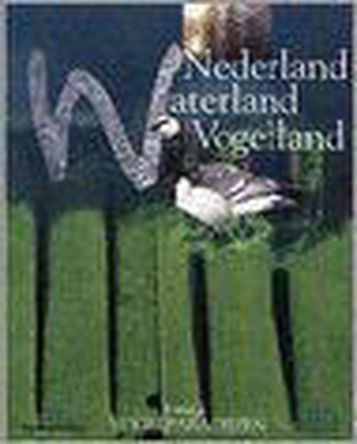 Nederland Waterland Vogelland 9789068252156 E. Wanders, Boeken, Wetenschap, Gelezen, Verzenden