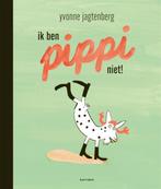 Ik ben Pippi niet! 9789025774622, Yvonne Jagtenberg, Verzenden