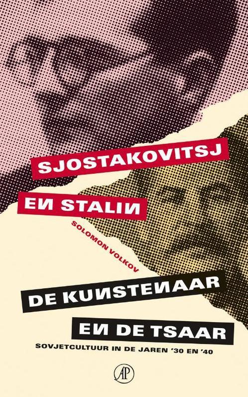 Sjostakovitsj En Stalin 9789029551915 S. Volkov, Livres, Histoire mondiale, Envoi