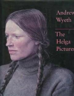Andrew Wyeth: The Helga Pictures 9780810917880 Andrew Wyeth, Boeken, Taal | Engels, Gelezen, Verzenden