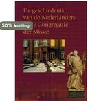 De geschiedenis van de Nederlanders in de Congregatie der, Boeken, Verzenden, Zo goed als nieuw