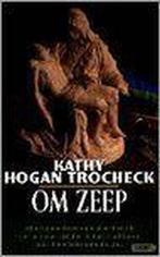 Om zeep 9789024526482, Livres, Thrillers, Kathy Hogan Trocheck, Verzenden
