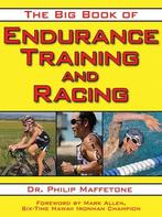 The Big Book of Endurance Training and Racing 9781616080655, Verzenden, Gelezen, Philip Maffetone