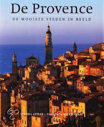 De Provence, de mooiste steden in beeld 9789059200944, Verzenden, H. Attlee