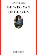 De weg van het leven 9789061319887 Lev Nikolajevitsj Tolstoj, Boeken, Verzenden, Gelezen, Lev Nikolajevitsj Tolstoj