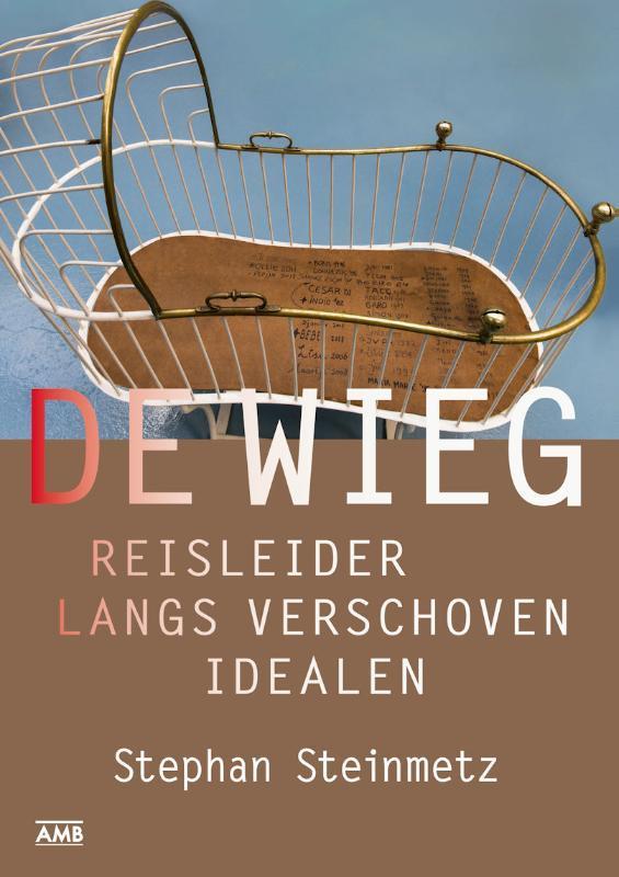 De Wieg 9789079700899 Stephan Steinmetz, Boeken, Geschiedenis | Wereld, Zo goed als nieuw, Verzenden