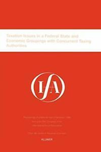 IFA: Taxation Issues in a Federal State and Economic, Boeken, Overige Boeken, Zo goed als nieuw, Verzenden