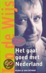 Het Gaat Goed Met Nederland 9789038884318, Gelezen, Ivo Wijs De, Ivo de W?s, Verzenden