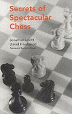 Secrets of spectacular chess by Jonathan Levitt  (Paperback), Livres, Verzenden