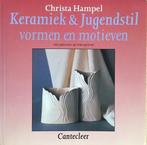 Keramiek & Jugendstil vormen en motieven 9789021321752, Boeken, Gelezen, Christa Hampel, Verzenden