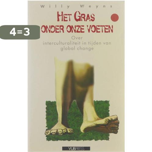 Gras onder onze voeten 9789054871071 W. Weyns, Boeken, Filosofie, Gelezen, Verzenden