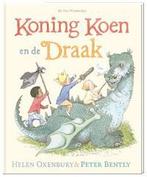 Koen  -   Koning Koen en de draak 9789055799107, Livres, Livres pour enfants | 4 ans et plus, Peter Bently, Verzenden