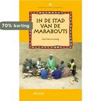 In de stad van de Marabouts / Antropologie Academie, Boeken, Verzenden, Gelezen, Geert Mommersteeg