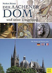 Der Aachener Dom und seine Umgebung  Herbert Bre...  Book, Livres, Livres Autre, Envoi
