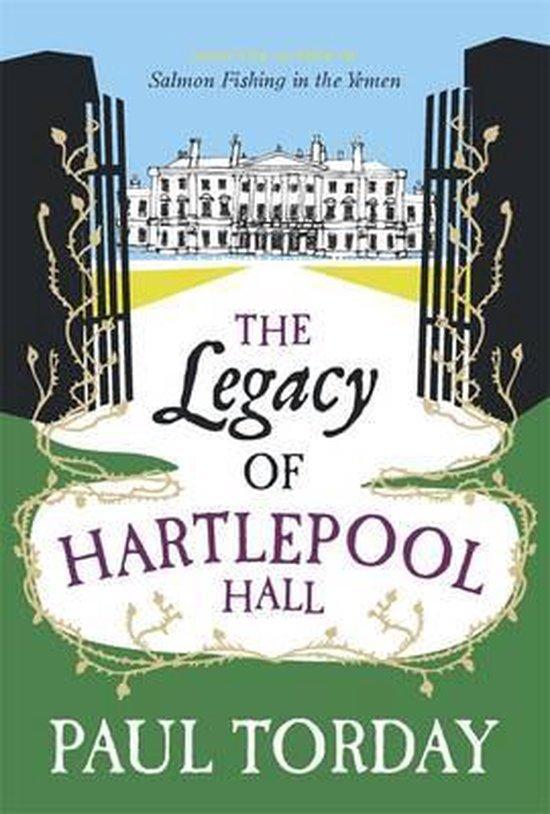 The Legacy of Hartlepool Hall 9780297863212 Paul Torday, Boeken, Taal | Engels, Gelezen, Verzenden