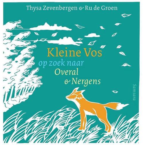 Kleine vos op zoek naar overal & nergens / Kleine Vos / 1, Boeken, Prentenboeken en Plaatjesalbums, Gelezen, Verzenden