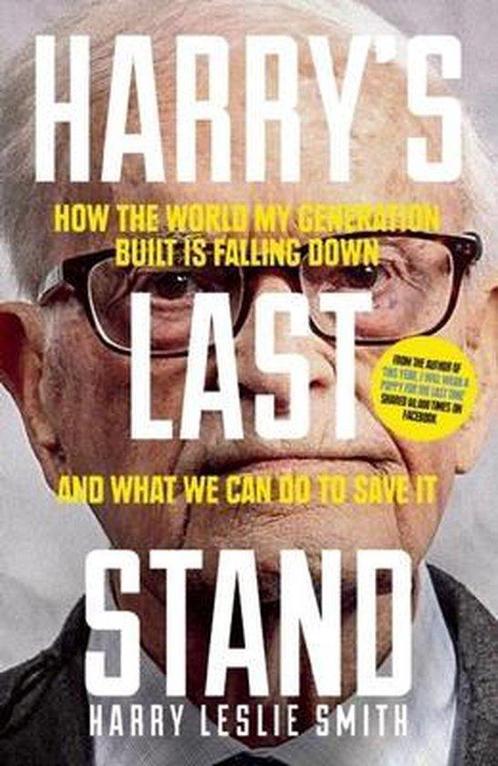 Harrys Last Stand 9781848317369 Harry Leslie Smith, Boeken, Overige Boeken, Gelezen, Verzenden