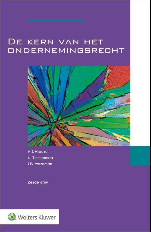 De kern van het ondernemingsrecht 9789013164336 L. Timmerman, Boeken, Wetenschap, Gelezen, Verzenden