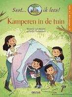 Kamperen in de tuin / Ssst... ik lees! / E3 9789044738377, Boeken, Verzenden, Zo goed als nieuw, Willemijn van Abeelen