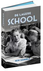 De lagere school 9789044634501, Wim Daniëls, N.v.t., Zo goed als nieuw, Verzenden