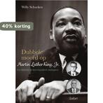 Dubbele moord op Martin Luther King, Jr. 9789044133523, Boeken, Verzenden, Gelezen, Willy Schaeken