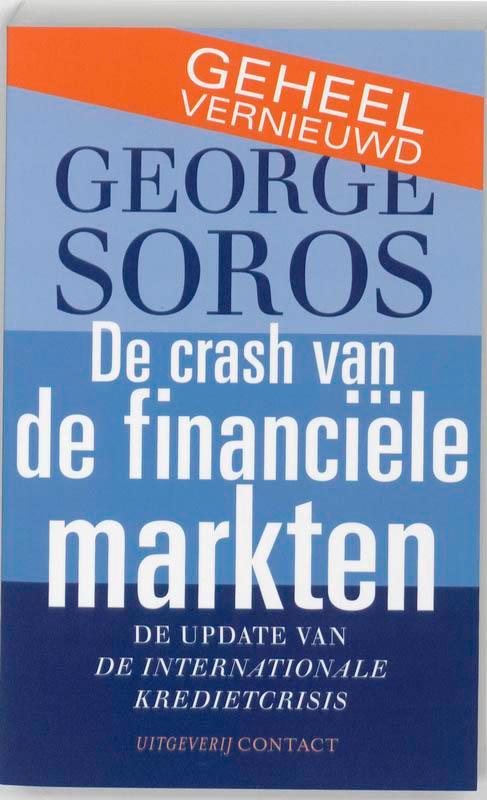De crash van de financiële markten 9789025432232 G. Soros, Boeken, Economie, Management en Marketing, Gelezen, Verzenden