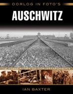 Auschwitz / Oorlog in fotos zeldzame fotos uit, Boeken, Verzenden, Zo goed als nieuw, Ian Baxter