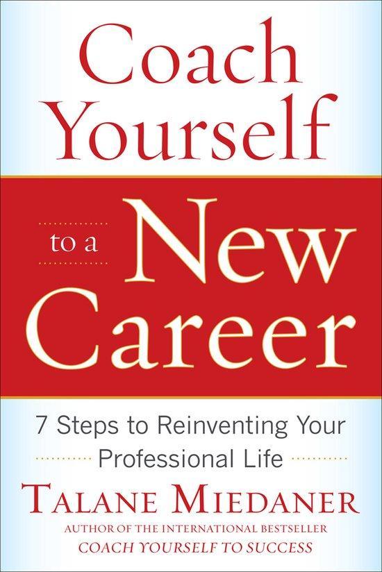 Coach Yourself to a New Career 9780071703093 Miedaner Talane, Boeken, Taal | Engels, Gelezen, Verzenden