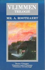 Vlimmen trilogie 9789051120615 Roothaert, Boeken, Verzenden, Gelezen, Roothaert