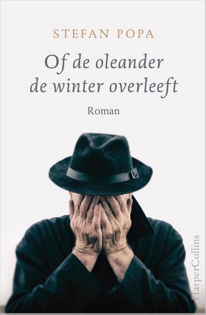 Of de oleander de winter overleeft 9789402702576 Stefan Popa, Boeken, Romans, Gelezen, Verzenden