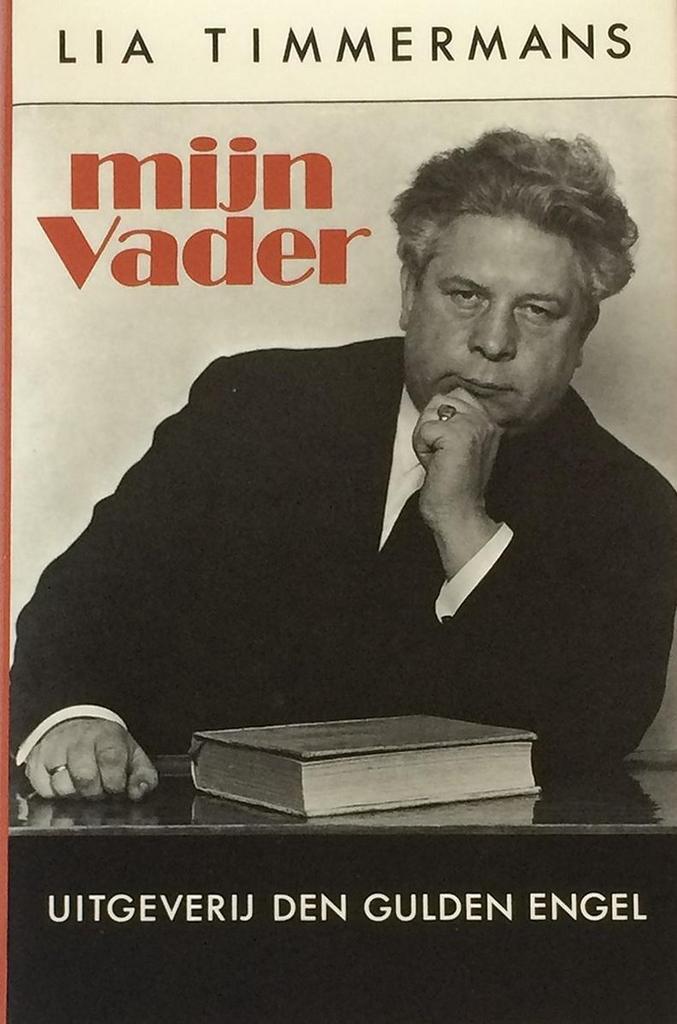 Mijn vader Felix Timmermans 9789050350075 Lia Timmermans, Boeken, Geschiedenis | Wereld, Gelezen, Verzenden