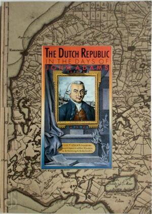 Dutch Republic in the days of John Adams, Boeken, Taal | Overige Talen, Verzenden